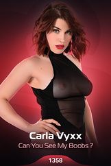 Carla Vyxx / Can You See My Boobs ?