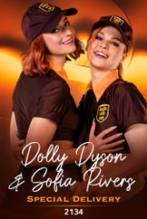Dolly Dyson & Sofia Rivers / Special Delivery