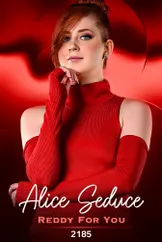 Alice Seduce / Reddy For You