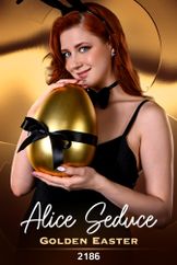 Alice Seduce / Golden Easter