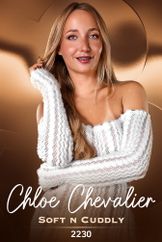 Chloe Chevalier / Soft n Cuddly